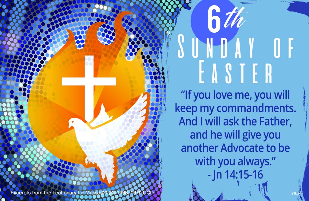 Bulletin for May 21, 2017 Sixth Sunday of Easter The Parish of Mary