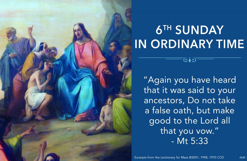 Sixth Sunday in Ordinary Time February 16, 2020 The Parish of Mary